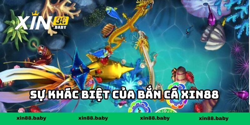 Sự khác biệt của bắn cá XIN88